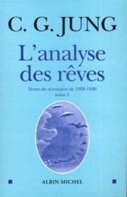 Analyse Des Reves - Tome 1 (L') (Collections Sciences - Sciences Humaines) (French Edition)