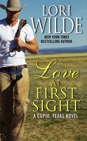 Love at First Sight (Cupid, Texas, Bk 1)