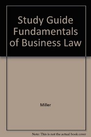 Study Guide Fundamentals of Business Law