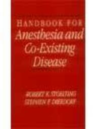 Handbook for Anesthesia and Co-Existing Disease