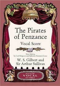 Pirates of Penzance Vocal Score (Dover Vocal Scores)