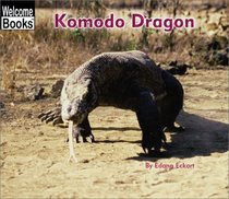 Komodo Dragon (Welcome Books)
