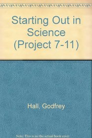 Starting Out in Science (Project 7-11)