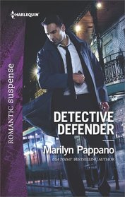 Detective Defender (Harlequin Romantic Suspense)