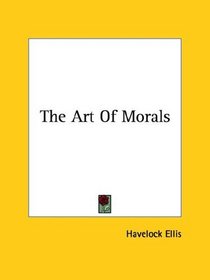 The Art Of Morals