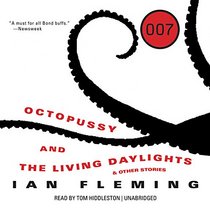 Octopussy and the Living Daylights: and Other Stories, Library Edtion (007)