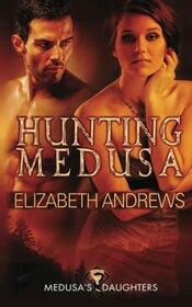 Hunting Medusa (Medusa's Daughters)