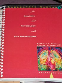 Laboratory Manual for Anatomy and Physiology: With Cat Dissections