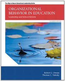 Organizational Behavior in Education: Leadership and School Reform (11th Edition)