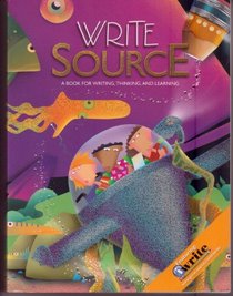 Great Source Write Souce Next Generation: Student Edition Softcover Grade 7 (Write Source Generation III)