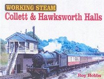 Working Steam: Collett and Hawksworth Halls