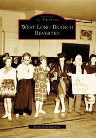 West  Long  Branch  Revisited    (NJ)   (Images  of  America)