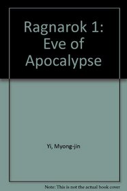 Ragnarok 1: Eve of Apocalypse