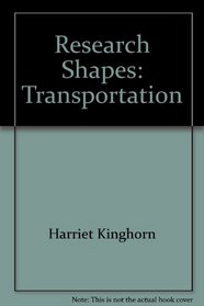 Research Shapes: Transportation (Research Shapes)