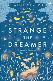 Strange si Pemimpi (Strange the Dreamer) (Strange the Dreamer, Bk 1) (Indonesian Edition)