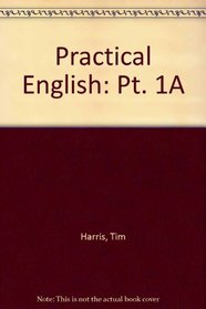 Practical English 1A (Pt. 1A)