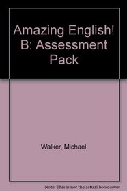 Amazing English! B: Assessment Pack