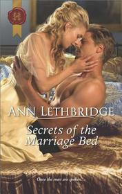 Secrets of the Marriage Bed (Harlequin Historical, No 1313)