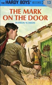 The Mark on the Door (Hardy Boys #13)