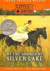 By the Shores of Silver Lake (Little House (HarperTrophy))
