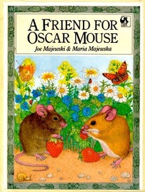 A Friend for Oscar Mouse