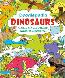 Doodlepedia: Dinosaurs