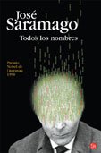 Todos los nombres/ All the Names (Narrativa (Punto de Lectura)) (Spanish Edition)