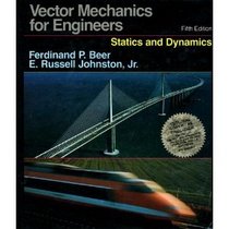 Vector Mechanics for Engineers: Statics and Dynamics/Book and Disk