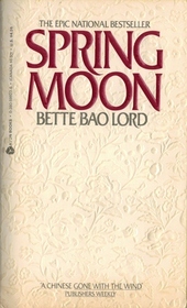 Spring Moon: A Novel of China