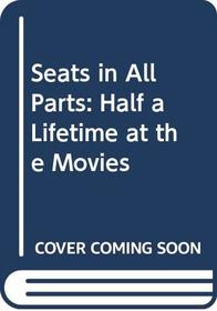 Seats in All Parts