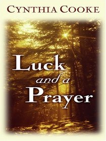 Luck and a Prayer (Love Inspired #238)