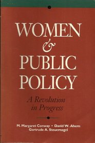 Women & Public Policy: A Revolution in Progress