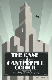 The Case of the Canterfell Codicil (Anty Boisjoly Mysteries)