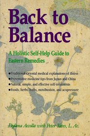 Back to Balance: A Holistic Self-Help Guide to Eastern Remedies