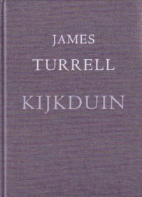 James Turrell: Kijkduin