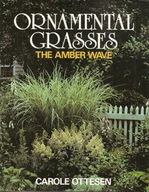 Ornamental grasses: The amber wave