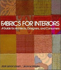 Fabrics for Interiors: A Guide for Architects, Designers, and Consumers