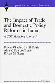 The Impact of Trade and Domestic Policy Reforms in India : A CGE Modeling Approach (Studies in International Economics)