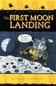 The First Moon Landing (Great Events)