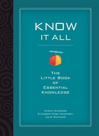 Know It All: The Little Book of Essential Knowledge