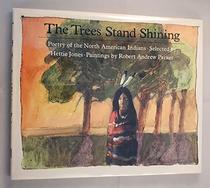 The Tree Stands Shining