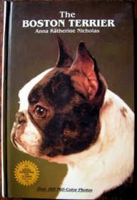 The Boston Terrier (Breed Series) (Breed Series)