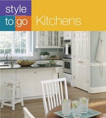 Style to Go: Kitchens