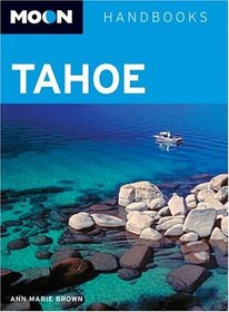 Moon Tahoe (Moon Handbooks)