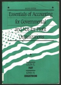 Essentials of Accounting for Governmental and Not-for-profit Organizations