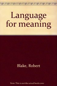 Language for meaning
