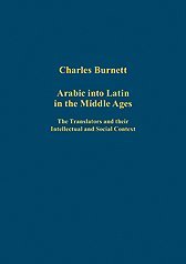 Arabic into Latin in the Middle Ages (Variorum Collected Studies)