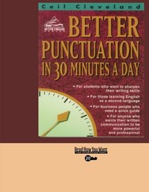 BETTER PUNCTUATION IN 30 MINUTES A DAY