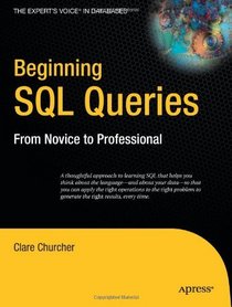 Beginning SQL Queries: From Novice to Professional