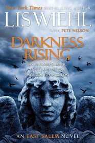 Darkness Rising (East Salem Trilogy, Bk 2)